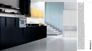 [ Manhattan supera il conﬁne della cucina inteso come spazio tecnico, creando contaminazioni con lo spazio living: parete con colonne attrezzate H 136 cm, pensili in ﬁnitura foglia oro, mensole luminose
e cappa cilindro a muro. La zona contenitori è stata risolta con basi a cestoni H 36 cm e pensili H 120 con anta decoro lucido bianco e tavolo penisola. Finitura laccato lucido nero, bianco e top in Unicolor
nero ]     [ Manhattan passes the border of the kitchen meant as purely technical space, creating contaminations with the living space. Walls with equipped columns H 136 cm, wall units in golden leaf
ﬁnish, illuminated shelves and wall cylinder-shaped hood. The containers zone has been solved with base units with pull out door H 36 cm and wall units H 120 cm with glossy white decorated doors and
peninsula table. Black or white glossy lacquered ﬁnish and worktop in black unicolor ]      [ Manhattan dépasse les bornes de la cuisine considérée comme espace technique, en créant des contaminations
avec l’espace living : paroi avec colonnes équipées h.136 cm, éléments hauts en ﬁnition feuille d’or, étagères lumineuses et hotte cylindre à mur. La zone de rangement à été aménagée avec des
éléments bas extractibles h.36 cm et des éléments hauts h.120 à la porte décor blanc brillant et plan en épi. Finition laqué noir brillant, blanc et plan de travail en Unicolor noir ]  [ Manhattan passeert
de grens van een keuken bedoeld als technische ruimte, creerd vermenging met de leefruimte: wanden met hoge kasten van 136 cm h., bovenkasten met goud blad afwerking, lichte planken en
cilindervormige wasemkap aan muur. Laadruimte is opgelost door manden in onderkasten h.36 cm en bovenkasten h.120 cm met wit glanzende decoratie deur en schiereilandtafel. Afwerking zwart
glanslak, wit en werkblad in Unicolor zwart ]    [ Manhattan supera el confín de la cocina entendido como espacio técnico, creando contaminaciones con el espacio living: pared con columnas equipadas
H 136 cm, colgantes en acabados de hoja de oro, repisas luminosas y campana cilindro a pared. La zona contenedores ha sido solucionada con bases tipo canasta H 36 cm y colgantes H 120 con puertas
decoradas en brillante blanco y mesa península. Acabado lacado brillante negro, blanco y top en Unicolor negro ]




Manhattan 01                                                                                                                                                                                               6|7
 