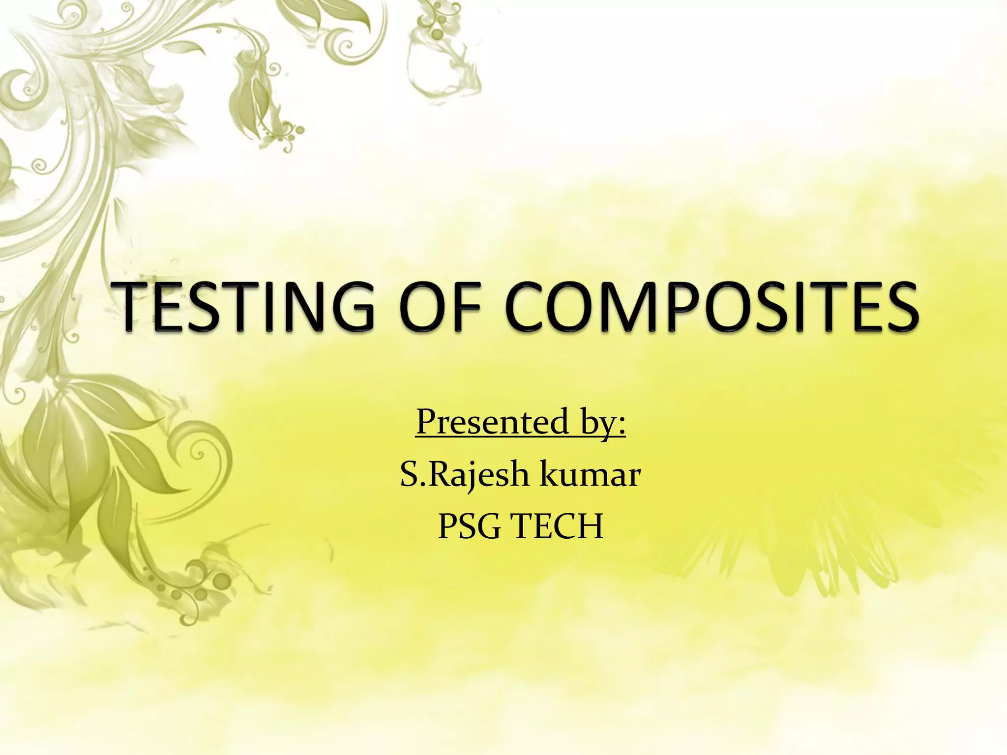 Presented by:
S.Rajesh kumar
PSG TECH
 