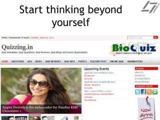 Start thinking beyond
yourself
 