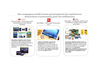 Des campagnes multi-écrans qui proposent des expériences
immersives et innovantes pour les utilisateurs
Prisma Media – Eco...