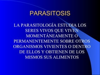 PARASITOSIS ,[object Object]