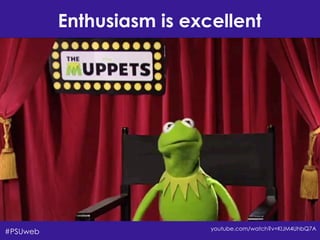 There’s Life Beyond
the Four-Year University
Shari Erwin,Aaron Rester, and Tonya Oaks Smith#PSUweb
Enthusiasm is excellent
youtube.com/watch?v=KlJM4UhbQ7A
 