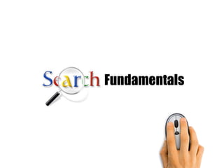 Search Fundamentals

 
