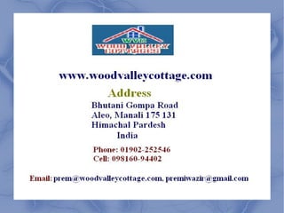 Wood Valley Cottages In Manali
