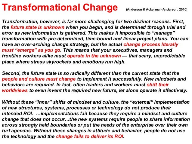 transformational change Contents transformational change is widespread, dominant, and self-sustaining 1 transformational change flows in predictable stages 4 transformational change occurs across communities facing systemic disturbances 6. transformational change Contents transformational change is widespread, dominant, and self-sustaining 1 transformational change flows in predictable stages 4 transformational change occurs across communities facing systemic disturbances 6.