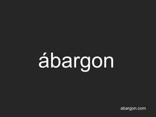 ábargon
abargon.com

 