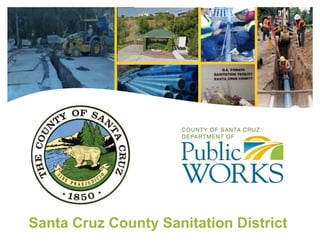 Santa Cruz County Sanitation District
 