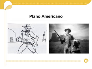Plano Americano
 