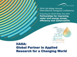 IIASA:
Global Partner in Applied
Research for a Changing World

 