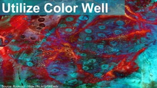 Source: Rookuzz - https://flic.kr/p/5XEwdv
Utilize Color Well