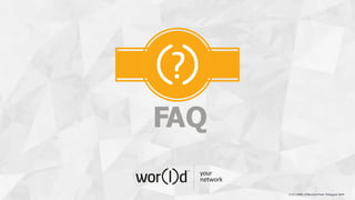 your
network
FAQ
v1.2.1 | ENG | Effective From 15August 2015
 
