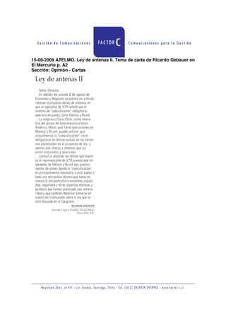 15-08-2009 ATELMO. Ley de antenas II. Tema de carta de Ricardo Gebauer en
El Mercurio p. A2
Sección: Opinión - Cartas
 