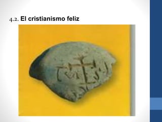 4.2. El cristianismo feliz
 