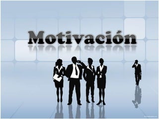 Motivación