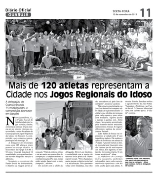 Diário Oficial
GUARUJÁ

sexta-feira

11

Fotos Daniel Paiva

15 de novembro de 2013

jori

Mais de 120 atletas representam a
Cidade nos Jogos Regionais do Idoso
A delegação de
Guarujá disputa
14 modalidades; a
competição acontece
em Barueri

N

esta quarta-feira, 13,
o Fundo Social de
Solidariedade deu lugar a malas, risadas,
conversas e sorrisos. O que parecia ser um retorno vitorioso era,
na verdade, a saída dos atletas de
Guarujá para os Jogos Regionais
do Idoso, em Barueri. A competição, que começou ontem,
prossegue até domingo, 17.
A delegação do Município
conta com 125 atletas e cinco
pessoas na equipe técnica. A
faixa etária da equipe é de 60 a
83 anos. Guarujá disputará 14
modalidades, com grandes chances no vôlei adaptado, natação e
atletismo.
Segundo a presidente do
Fundo Social de Solidariedade,
o objetivo da viagem já foi al-

cançado. “Eles já estão no clima
e vai ser assim nos quatro dias de
competição. O objetivo maior é a
confraternização. Por isso, eles já
estão saindo daqui com a meta
cumprida”, afirmou.
De acordo com o chefe da

delegação, Silvio Luiz Cardoso,
a modalidade que a equipe da
terceira idade pratica se chama
esporte social. “Nós chamamos
assim porque o objetivo principal
é a socialização. Nós queremos
voltar com medalhas, mas eles

são vencedores só pelo fato de
competir”, declarou Cardoso.
Na primeira participação no
Jori, Ivo Betineli vai competir vôlei adaptado e pedestrianismo. O
atleta treina três dias por semana
para cada esporte e quer voltar
com medalha. “Quero ajudar
a equipe e ganhar, sim. Além
disso, é um grande aprendizado,
pois fazemos muitas amizades,
conhecemos pessoas de lugares
diferentes e saímos da rotina”,
contou Betineli.
João Valter de Souza vai representar a Cidade pelo 4º ano
seguido no xadrez. Ele exaltou o
apoio da Prefeitura aos atletas da
3ª idade. “Quando vamos ao Jori,
dá pra notar que Guarujá é uma
das cidades que dá mais suporte
aos atletas. Em algumas, os atletas vão por conta própria. E nós
temos apoio total”, disse.
A Prefeitura de Guarujá
cedeu transporte, uniformes
adequados para cada esporte,
materiais esportivos e um kit
com lanche para cada atleta. A

técnica Erinilsa Sanches ratifica
o agradecimento de João Valter.
“Agradeço à Prefeitura e ao Fundo Social. O Governo Municipal
olha com carinho para a 3ª idade”, contou.

“Queremos voltar com medalhas,
mas eles já são vencedores só
pelo fato de competir” - Silvio
Luiz Cardoso, chefe da delegação
de Guarujá

 