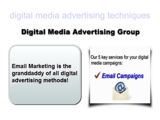 digital media advertising techniques
 