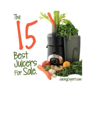 The 15 Best Juicers for Sale