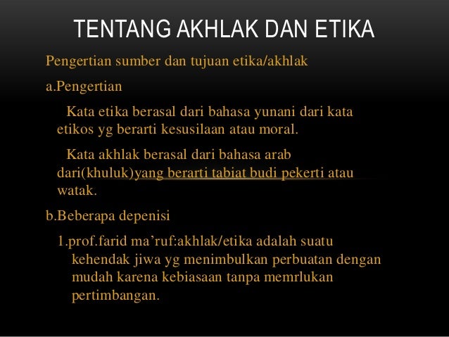 Tentang Akhlak Dan Etika