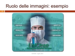 Ruolo delle immagini: esempio
R.Polillo - Aprile 2015
72
 