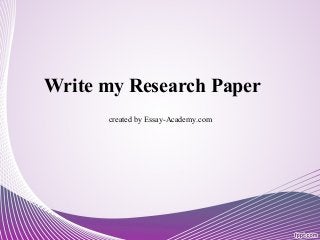 Write my Research Paper
created by Essay-Academy.com
 