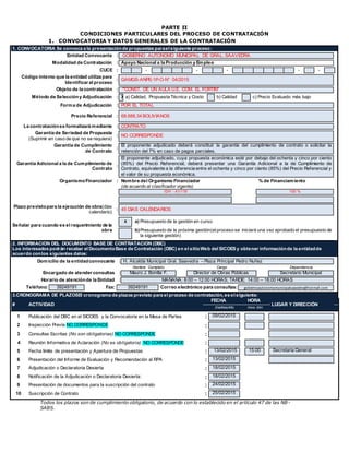 PARTE II
CONDICIONES PARTICULARES DEL PROCESO DE CONTRATACIÓN
1. CONVOCATORIA Y DATOS GENERALES DE LA CONTRATACIÓN
1. CONVOCATORIA Se convoca a la presentaciónde propuestas parael siguiente proceso:
Entidad Convocante : GOBIERNO AUTONOMO MUNICIPAL DE GRAL. SAAVEDRA
Modalidad de Contratación : Apoyo Nacional a la Producción y Empleo
CUCE : - - - - -
Código interno que la entidad utiliza para
Identificar al proceso
: GAMGS-ANPE-1P-O-N° 04/2015
Objeto de la contratación : "CONST. DE UN AULA U.E. COM. EL FORTIN"
Método de Seleccióny Adjudicación : X a) Calidad, Propuesta Técnica y Costo b) Calidad c) Precio Evaluado más bajo
Forma de Adjudicación : POR EL TOTAL
Precio Referencial : 68.688,34 BOLIVIANOS
La contrataciónse formalizará mediante : CONTRATO
Garantía de Seriedad de Propuesta
(Suprimir en caso de que no se requiera)
: NO CORRESPONDE
Garantía de Cumplimiento
de Contrato
:
El proponente adjudicado deberá constituir la garantía del cumplimiento de contrato o solicitar la
retención del 7% en caso de pagos parciales.
Garantía Adicional a la de Cumplimiento de
Contrato
:
El proponente adjudicado, cuya propuesta económica esté por debajo del ochenta y cinco por ciento
(85%) del Precio Referencial, deberá presentar una Garantía Adicional a la de Cumplimiento de
Contrato, equivalente a la diferencia entre el ochenta y cinco por ciento (85%) del Precio Referencial y
el valor de su propuesta económica.
OrganismoFinanciador : Nombre del Organismo Financiador % de Financiamiento
(de acuerdo al clasificador vigente)
IDH - 41/119 100 %
Plazo previstopara la ejecución de obra(días
calendario)
: 45 DIAS CALENDARIOS
Señalar para cuando es el requerimiento de la
obra
X a) Presupuesto de la gestión en curso
b)Presupuesto de la próxima gestión(elproceso se iniciará una vez aprobado el presupuesto de
la siguiente gestión)
2. INFORMACIÓN DEL DOCUMENTO BASE DE CONTRATACIÓN (DBC)
Los interesados podrán recabar el DocumentoBase de Contratación (DBC) en el sitioWeb del SICOES y obtener informaciónde la entidadde
acuerdo conlos siguientes datos:
Domicilio de la entidadconvocante : H. Alcaldía Municipal Gral. Saavedra – Plaza Principal Pedro Nuñez
Nombre Completo Cargo Dependencia
Encargado de atender consultas : Mauro J. Bonilla F. Director de Obras Públicas Secretario Municipal
Horario de atenciónde la Entidad : MAÑANA: 8:00 – 12:00 HORAS; TARDE: 14:00 – 18:00 HORAS
Teléfono: 39249191 Fax: 39249191 Correo electrónico para consultas: gobiernoautonomomunicipalsaavedra@hotmail.com
3.CRONOGRAMA DE PLAZOSEl cronograma de plazos previsto para el proceso de contratación, es el siguiente:
# ACTIVIDAD
FECHA HORA
LUGAR Y DIRECCIÓN
Día/Mes/Año Hora :Min
1 Publicación del DBC en el SICOES y la Convocatoria en la Mesa de Partes : 09/02/2015
2 Inspección Previa NO CORRESPONDE :
3 Consultas Escritas (No son obligatorias) NO CORRESPONDE :
4 Reunión Informativa de Aclaración (No es obligatoria) NO CORRESPONDE :
5 Fecha límite de presentación y Apertura de Propuestas : 13/02/2015 15:00 Secretaria General
6 Presentación del Informe de Evaluación y Recomendación al RPA : 13/02/2015
7 Adjudicación o Declaratoria Desierta : 18/02/2015
8 Notificación de la Adjudicación o Declaratoria Desierta: : 18/02/2015
9 Presentación de documentos para la suscripción del contrato : 24/02/2015
10 Suscripción de Contrato : 25/02/2015
Todos los plazos son de cumplimiento obligatorio, de acuerdo con lo establecido en el artículo 47 de las NB -
SABS.
 