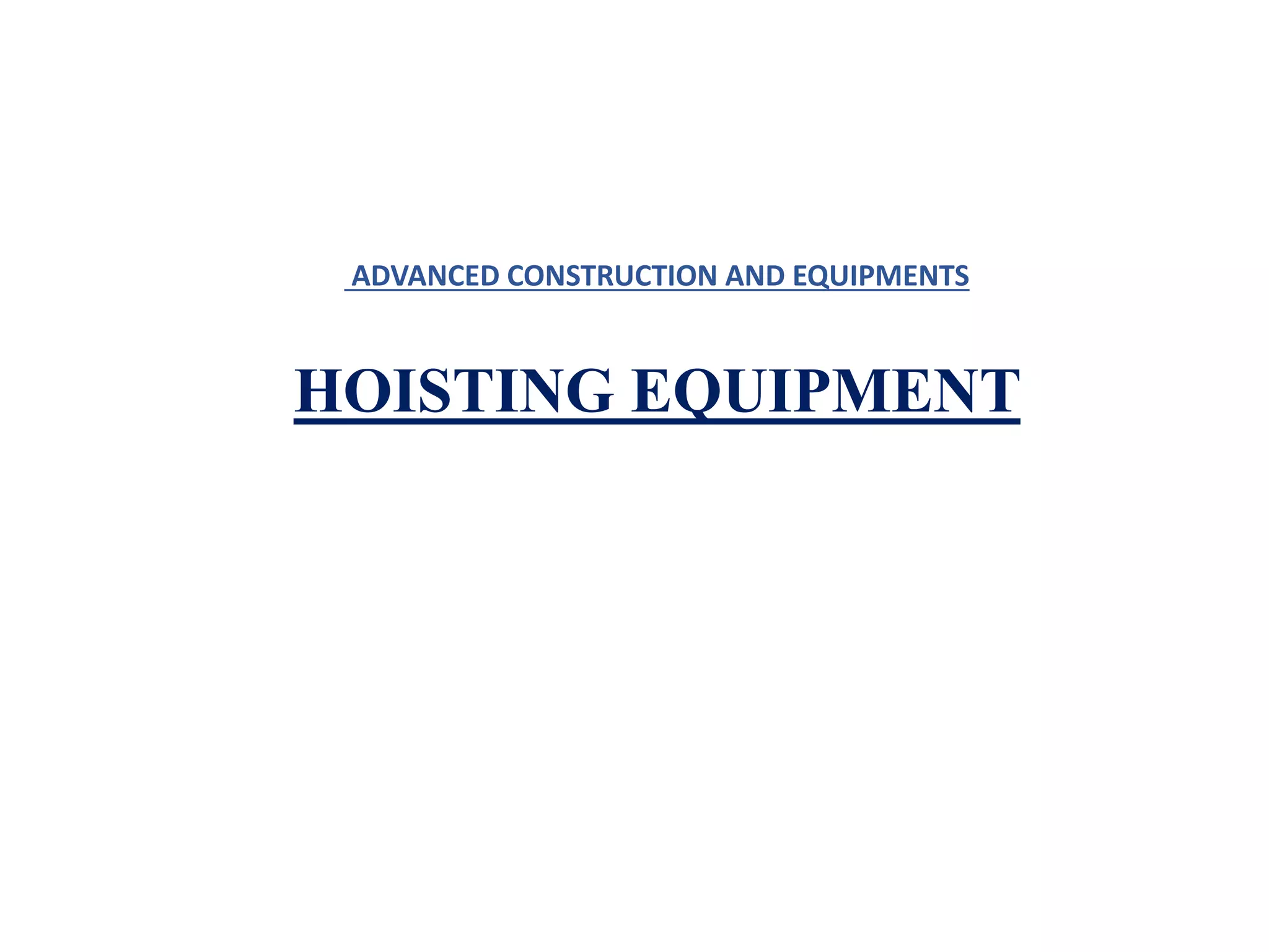 HOISTING EQUIPMENT PPT