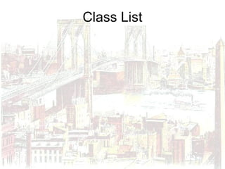 Class List
 