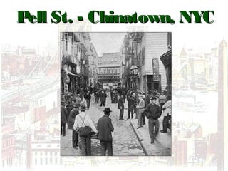 Pell St. - Chinatown, NYCPell St. - Chinatown, NYC
 