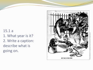 15.1 a1. What year is it?2. Write a caption: describe what is going on.