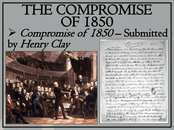how was the compromise of 1850 passed