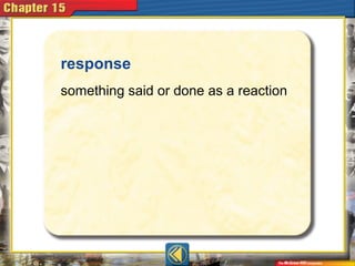 response
something said or done as a reaction
 