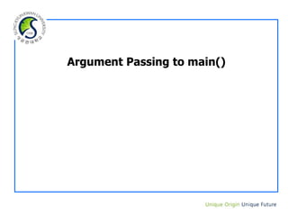 Argument Passing to main()
 