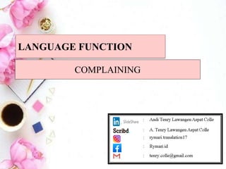 COMPLAINING
LANGUAGE FUNCTION
 