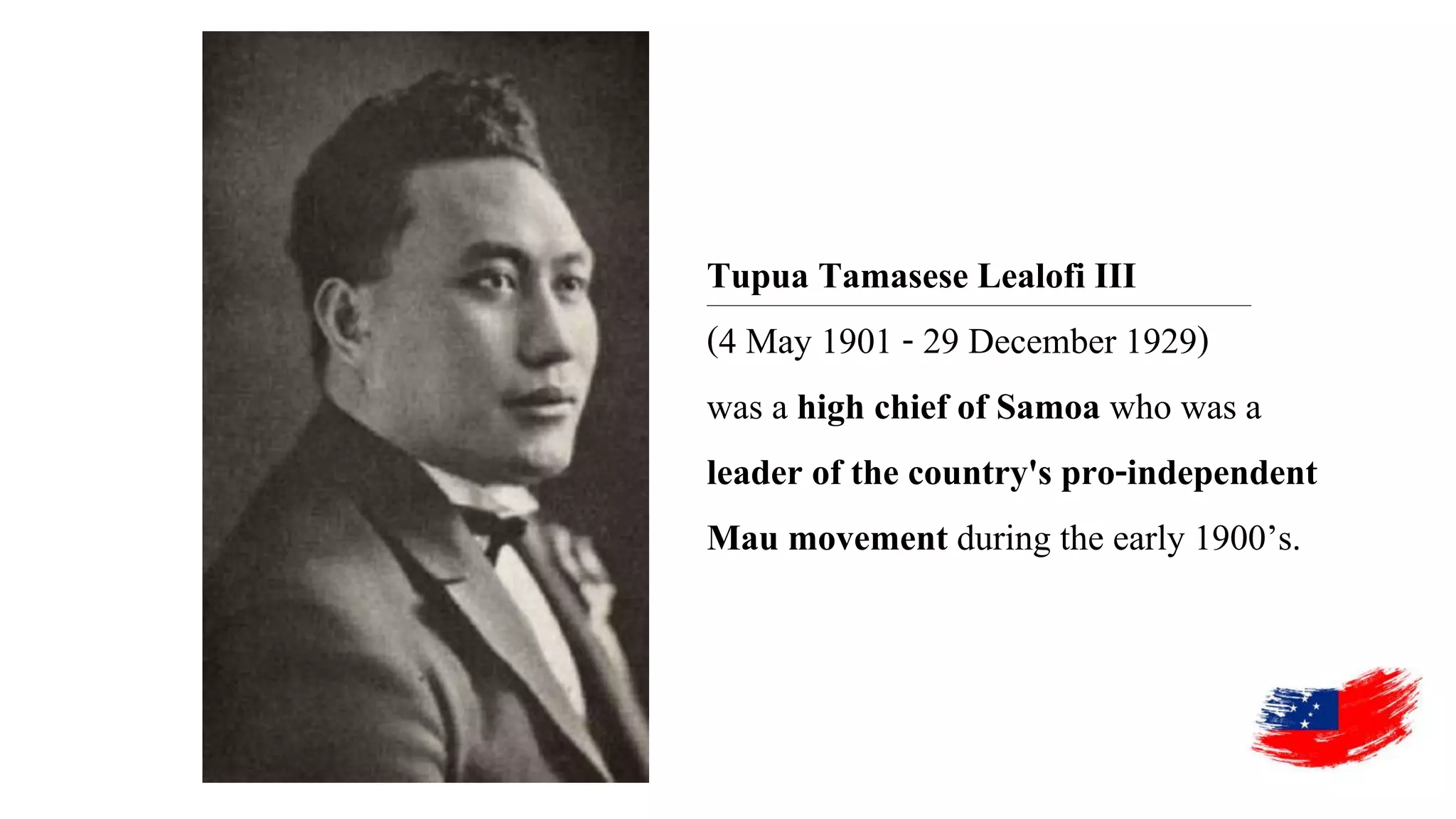 THE SAMOAN MAU MOVEMENT TUPUA TAMASESE LEALOFI III PPT