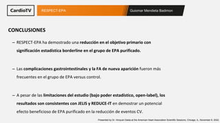 Guiomar Mendieta Badimon
RESPECT-EPA
CONCLUSIONES
– RESPECT-EPA ha demostrado una reducción en el objetivo primario con
si...