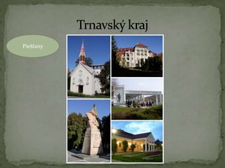 Piešťany
 