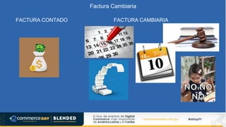 Factura Cambiaria
FACTURA CONTADO FACTURA CAMBIARIA
 