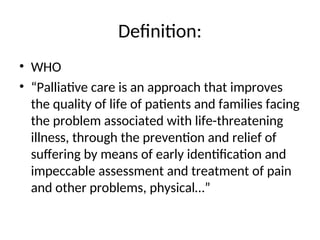 INTRODUCTON PALLIATIVE CARE MBCHB IV.ppt