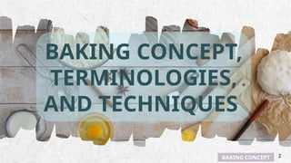15.-BAKING-CONCEPT-TERMINOLOGIES-AND-TECHNIQUES.pptx