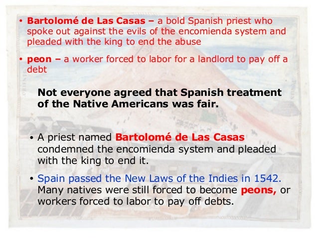 How did the Spanish treat the Native Americans?