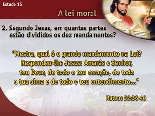 A Lei Moral - Ouvindo a Voz de Deus, Estudo Bíblico, Igreja Adventista