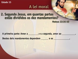 A Lei Moral - Ouvindo a Voz de Deus, Estudo Bíblico, Igreja Adventista