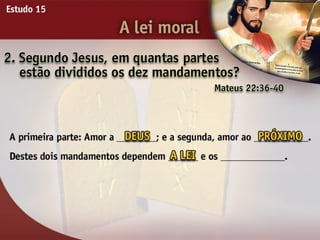 A Lei Moral - Ouvindo a Voz de Deus, Estudo Bíblico, Igreja Adventista