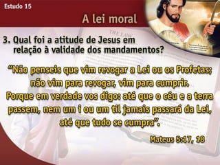 A Lei Moral - Ouvindo a Voz de Deus, Estudo Bíblico, Igreja Adventista