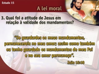 A Lei Moral - Ouvindo a Voz de Deus, Estudo Bíblico, Igreja Adventista