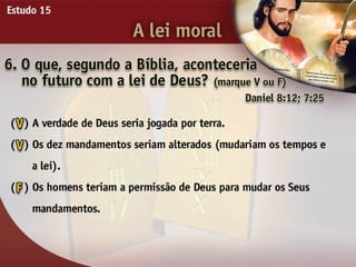 A Lei Moral - Ouvindo a Voz de Deus, Estudo Bíblico, Igreja Adventista