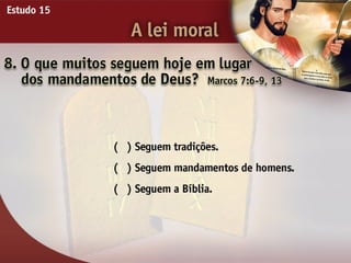 A Lei Moral - Ouvindo a Voz de Deus, Estudo Bíblico, Igreja Adventista
