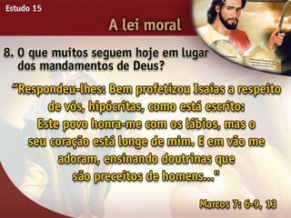 A Lei Moral - Ouvindo a Voz de Deus, Estudo Bíblico, Igreja Adventista