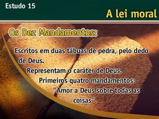 A Lei Moral - Ouvindo a Voz de Deus, Estudo Bíblico, Igreja Adventista