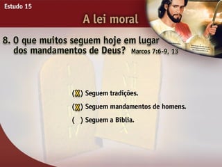 A Lei Moral - Ouvindo a Voz de Deus, Estudo Bíblico, Igreja Adventista